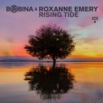 cover: Bobina|Roxanne Emery - Rising Tide (Extended Mix)