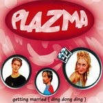 cover: Plazma - Getting Married (Ding Dong Ding)