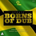 cover: Update - BORNS OF DUB