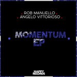 cover: Angelo Vittorioso|Rob Manuello - Momentum EP