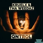 cover: Kruelx & Tha Weedaz - Qntrol