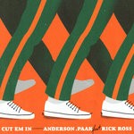 cover: ANDERSON PAAK|Rick Ross - Cut Em In