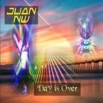 cover: Juan Nw - Day Is Over