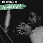 cover: Donald Byrd - The Very Best Of Donald Byrd