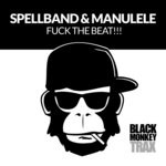 cover: Manulele|Spellband - Fuck The Beat!!! (Monkey Mix)