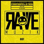 cover: Stormtrooper & Dj Thera - Rave Muzik 037