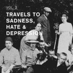 cover: Various - Travels To Sadness, Hate & Depression Vol 2