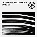 cover: Cristhian Balcazar - Buzz EP