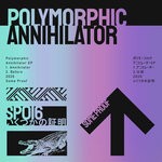 cover: Polymorphic - Annihilator