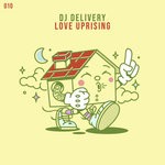 cover: Dj Delivery - Love Uprising