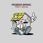 cover: Friedrich Raphael - Fruit Salad