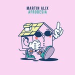 cover: Martin Alix - Afrodesia