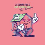 cover: Jazzman Wax - San Francisco - The Remixes