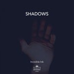 cover: Invisible Ink - Shadows