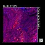 cover: Slick Steve - Down In The Dubs