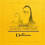 cover: Stacey Thee Poet - Send Me