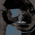 cover: Mustafa Guney - Aura