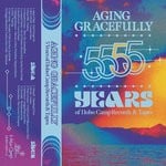 cover: Various - Aging Gracefully/5 Years Of Hobo Camp