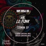 cover: Mr Le Funk - Tzunun EP