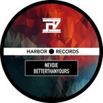 cover: Nevdie - Betterthanyours