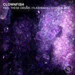 cover: Clownfish - Feel These Drums/Flashback/Going Alone