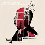 cover: Cotton Animals - A Star Is Born/Body Back/Break My Heart