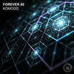 cover: Forever 80 - Komodo