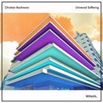 cover: Christian Bachmann - Universal Suffering