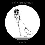 cover: Trip K - Distortion