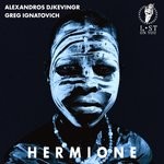 cover: Alexandros Djkevingr|Greg Ignatovich - Hermione