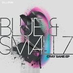 cover: Blue & Smallz - Cray Sane EP