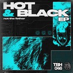 cover: Not The Father - Hot & Black EP