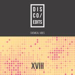 cover: Various - Disco Edits - Vol XVIII