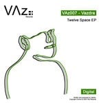 cover: Vazdra - Twelve Space EP