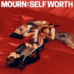 cover: Mourn - Self Worth