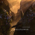 cover: Inukshuk - Wallflower EP