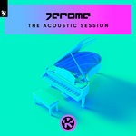 cover: Jerome - The Acoustic Session