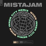 cover: Mistajam - When (Remixes)