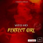 cover: Vito Hd - Perfect Girl