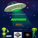 cover: Maddwurl - Alien