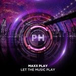 cover: Maxx Play - Let The Music Play