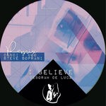 cover: Deborah De Luca - I Believe (Dandi & Ugo & Steve Soprani Remix)