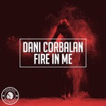 cover: Dani Corbalan - Fire In Me