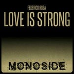 cover: Federico Rosa - Love Is Strong