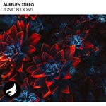 cover: Aurelien Stireg - Tonic Blooms