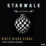 cover: Dirty Disco Stars - Turn Things Around