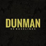 cover: Dunman - 99 Basslines