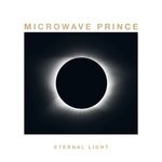 cover: Microwave Prince - Eternal Light