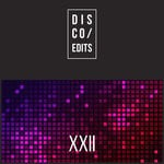 cover: Various - Disco Edits - Vol XXII