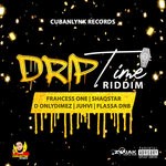 cover: D Onlydimez|Flassa Dnb|Frahcess One|Juhvi|Shaqstar - DripTime Riddim